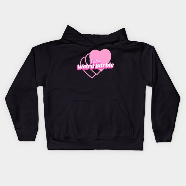 I heart Love Weird Barbie Kids Hoodie by TheRelaxedWolf